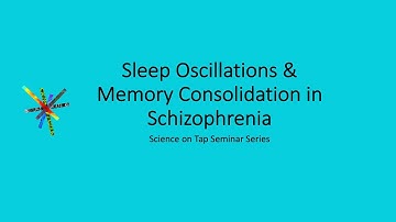 Sleep Oscillations and Memory Consolidation in Schizophrenia