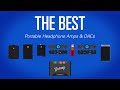 🏆The Best Portable Headphone Amps & DACs