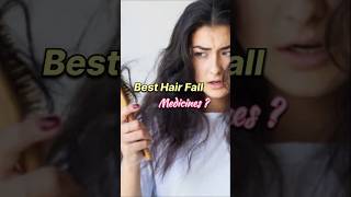 Best Hair Fall Medicines Shorts | बालों के झड़ने की सबसे अच्छी दवाइयाँ shorts