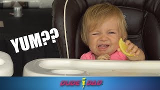 Babies try weird foods!