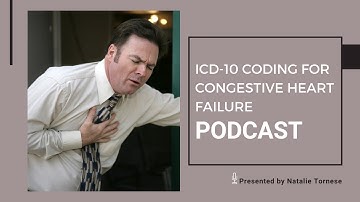 ICD-10 Coding for Congestive Heart Failure – Diagnosis and Management