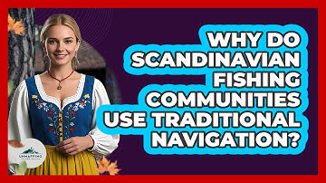 Why Do Scandinavian Fishing Communities Use Traditional Navigation? - Unmapping Scandinavia