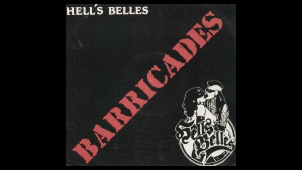 Hells Belles - If It Don't Make Your Ears Bleed (It Ain't Rock And Roll) (Obscure UK NWOBHM)
