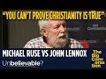 Atheist Michael Ruse tells John Lennox “You can’t prove Christianity is true”