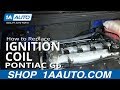 How to Replace Ignition Coil 2006-10 Pontiac G6