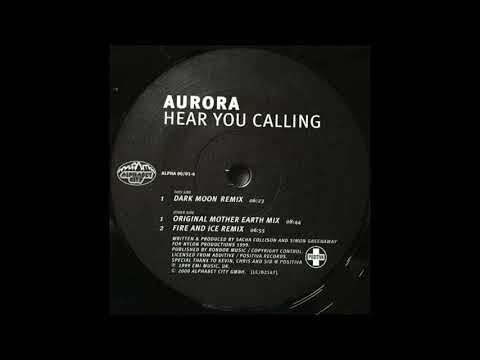 Aurora - Hear You Calling (Dark Moon Remix) (2000)