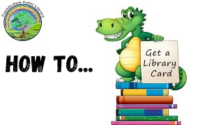 How to Get a Library Card - FPPLD