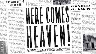 12.22.19 | Here Comes Heaven