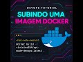 🚀 Imagem Docker #devopsnaprática  #aprendadevops