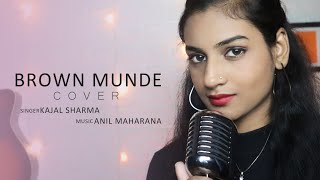 Brown Munde Cover by Kajal Sharma | Ap Dhillon | Anil Maharana | Brown Munde Female Version