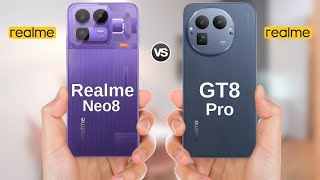 Famous Realme Neo 8 5G vs Realme GT 8 Pro 5G || Full Comparison  Profile