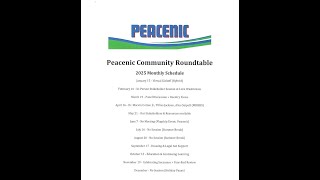 Part II, Peacenic, Community Roundtable, April 16, '25