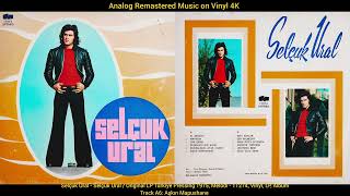 Selçuk Ural - Aşkın Mapushane (Original LP Song Analog Remastered 1975) 4K