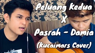 PELUANG KEDUA X PASRAH - DAMIA COVER chords