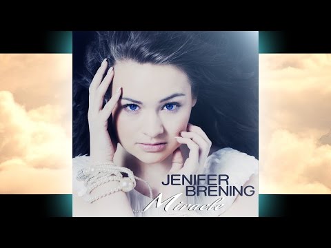 Jenifer Brening - Miracle Jenifer Brening - Miracle