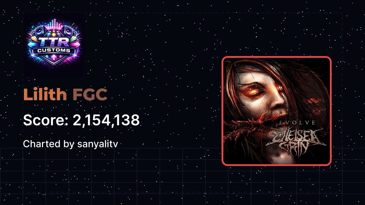 [Tap Tap Player] Chelsea Grin - Lilith FC [Chart-Preview]