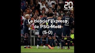 Débrief express de PSG-Metz (5-0)