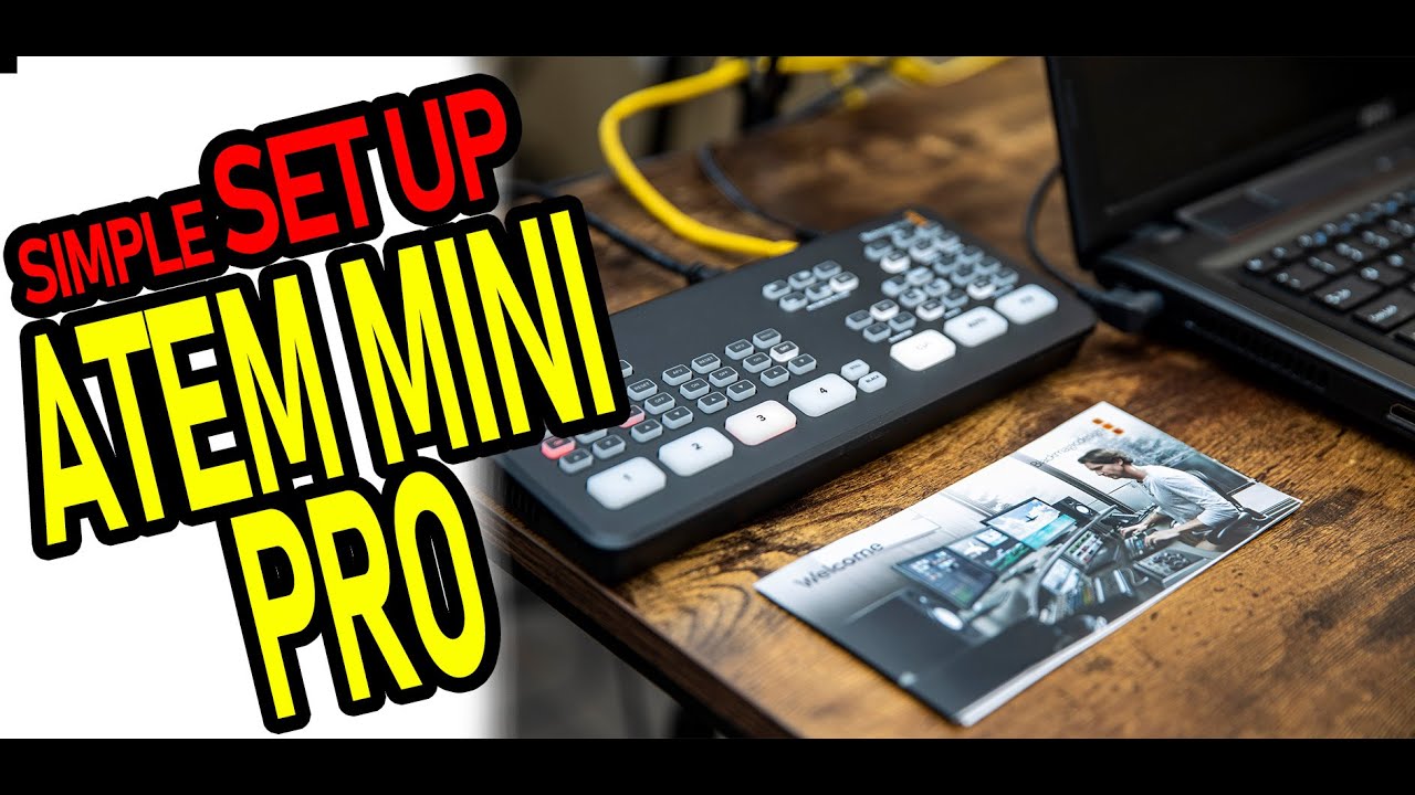 atem mini pro quick set up | What do I need to set up atem mini pro ...