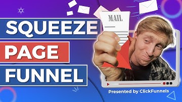 It’s Squeeze Page Time - What The Funnel - Ep. 4