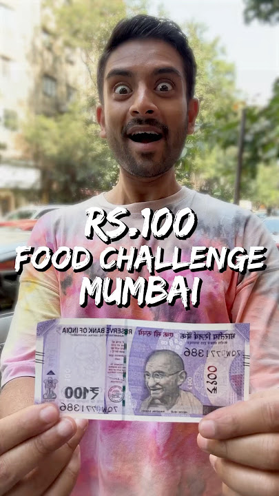 Can I Eat for ₹100 in Mumbai for 24 Hours?! 💰😳🍛