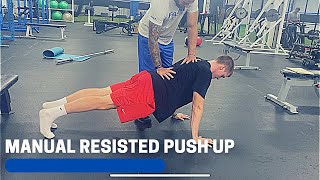 Manual Resisted Push Ups l Partner Push Ups l