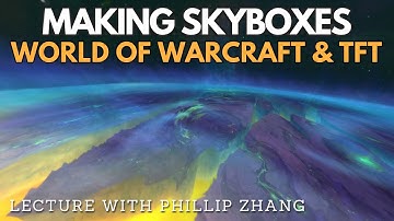 Making Skyboxes for World of Warcraft and TFT