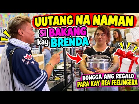 UUTANG NA NAMAN SI @BakangVlog kay @BrendaMageOfficial BONGGA ANG REGALO PARA KAY @ReaFeelingera !