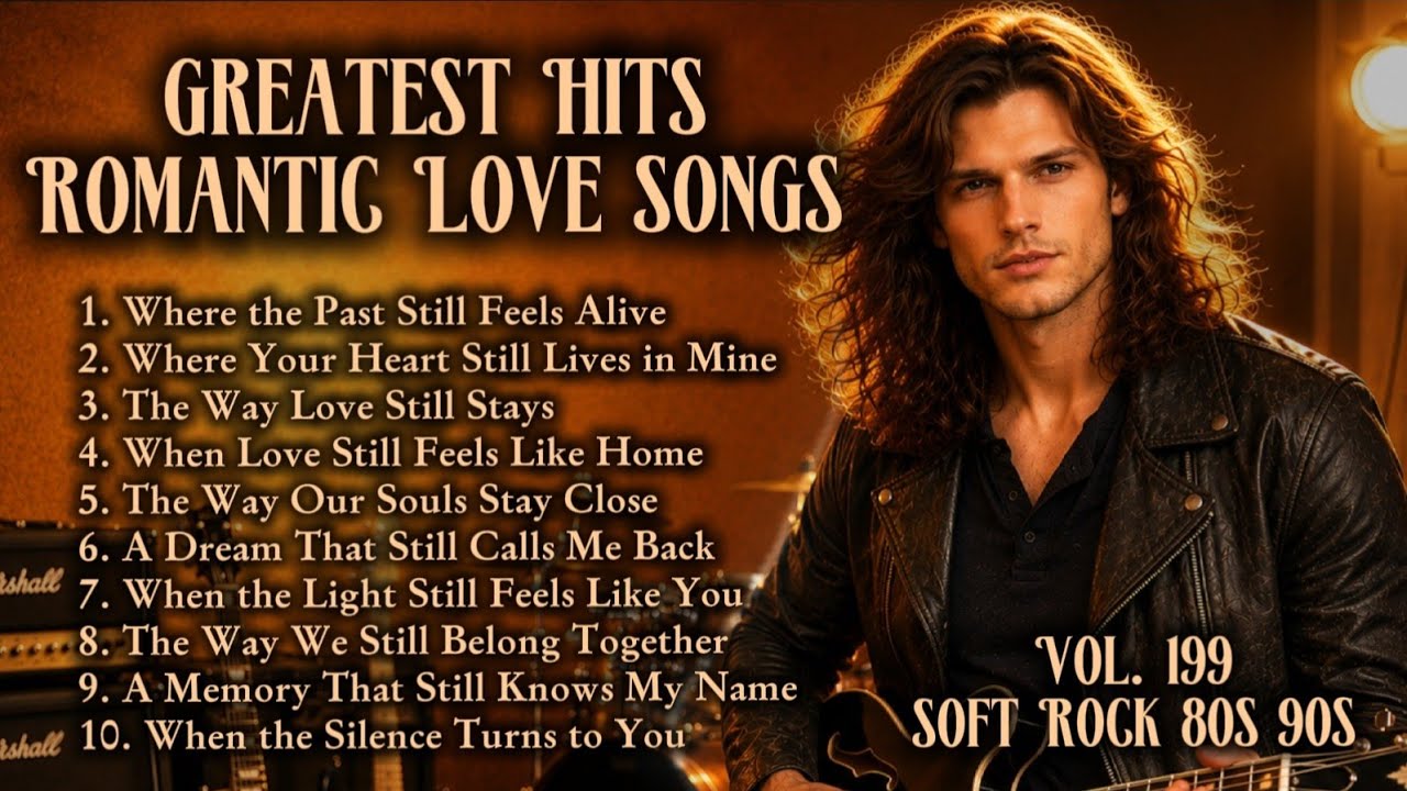 Greatest Hits Romantic Love Songs | Soft Rock 70s, 80s, 90s | Where the ...