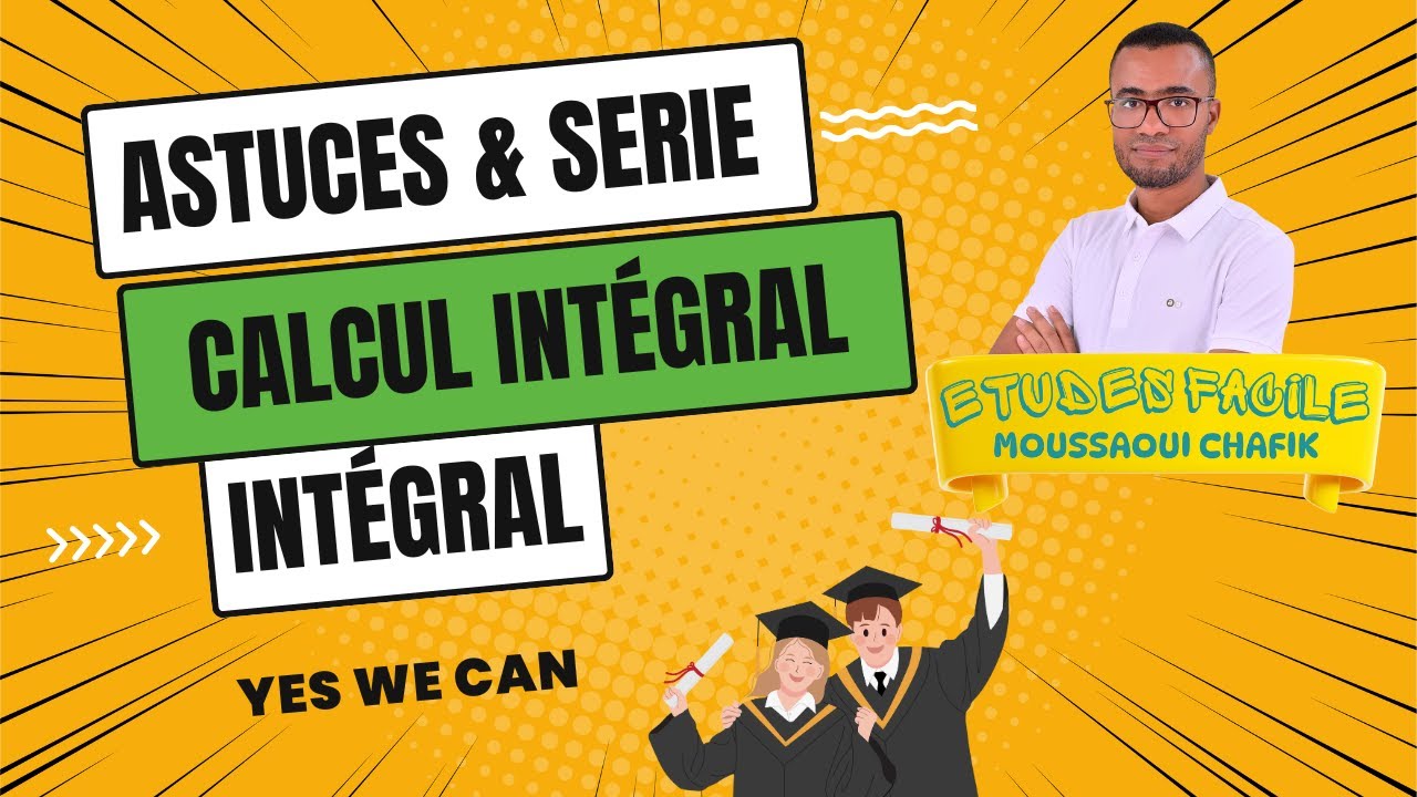 Calcul intégral Astuces et exercices Nadiiii