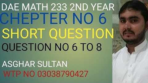 dae math 233 2nd year chapter no 6 short question  question no 6 to 8
