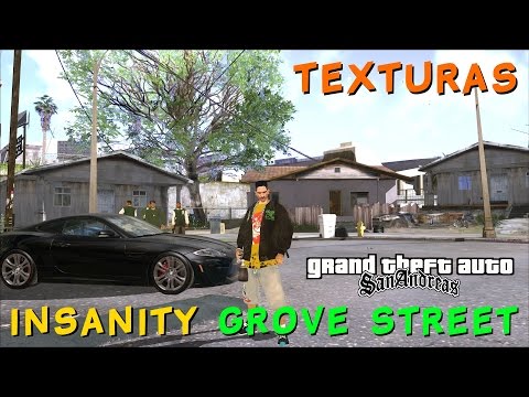 GTA INSANITY GROVE STREET TEXTURAS BY EZEKIEL PARA GTA SA FULL HD 1080p60