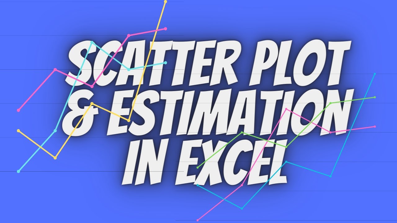 Estimation and regression n Excel