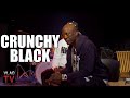 Crunchy Black on Confronting Man at a Show Who was Throwing Gang Signs (Part 7)