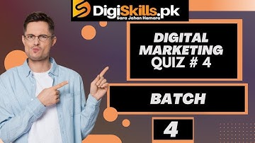 Digital Marketing | DigiSkills | Quiz 4 | Batch 4 #digiskills #digitalmarketing