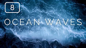 Ocean Waves for Deep Sleep, Focus, Relaxation | 8 Hours