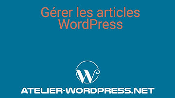 Gestion des articles WordPress