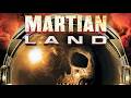 Martian Land Thriller Adventure The Planet No Longer Wants Man