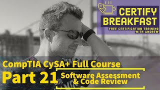 CompTIA CySA+ Full Course Part 21: Software Assessment and Code Review screenshot 4