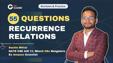 55 Fifty-Five Questions on Recurrence Relations | Solving Recurrence Relations with ALL GATE PYQs