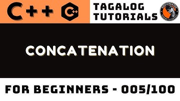 Concatenation in C++ Lesson 5 | Tagalog Coding Tutorials