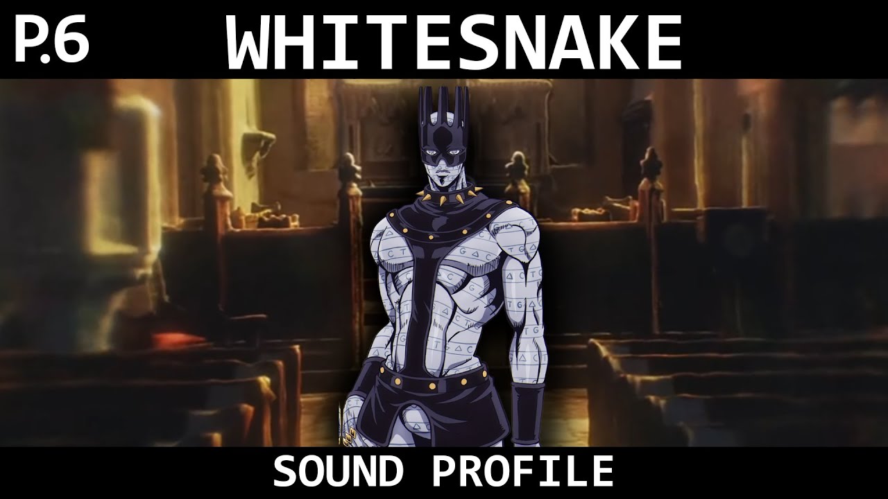 Whitesnake Stend Sound Profile (JOJOP6)