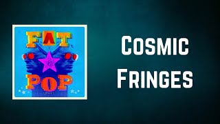 Paul Weller - Cosmic Fringes (Lyrics)