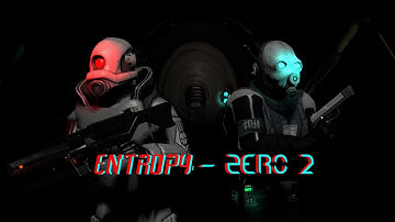 Entropy Zero 2 Animation + Guard Down Remix