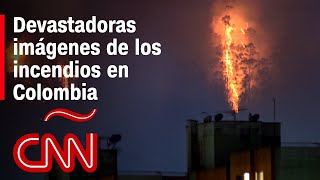 Las imágenes más impactantes de los incendios en Colombia provocadas por el fenómeno del Niño