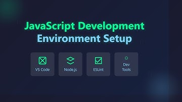 JavaScript Development Environment Setup for Beginners: VS Code, Node.js, NPM, and More!