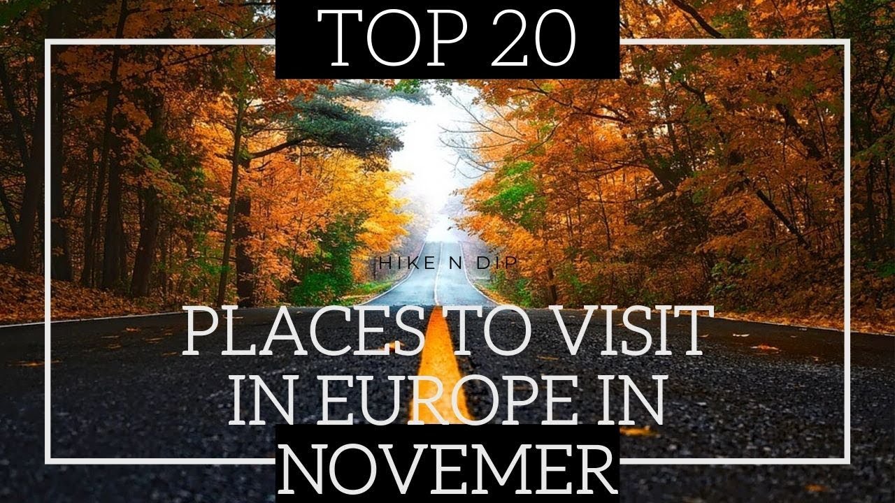 trips in november europe