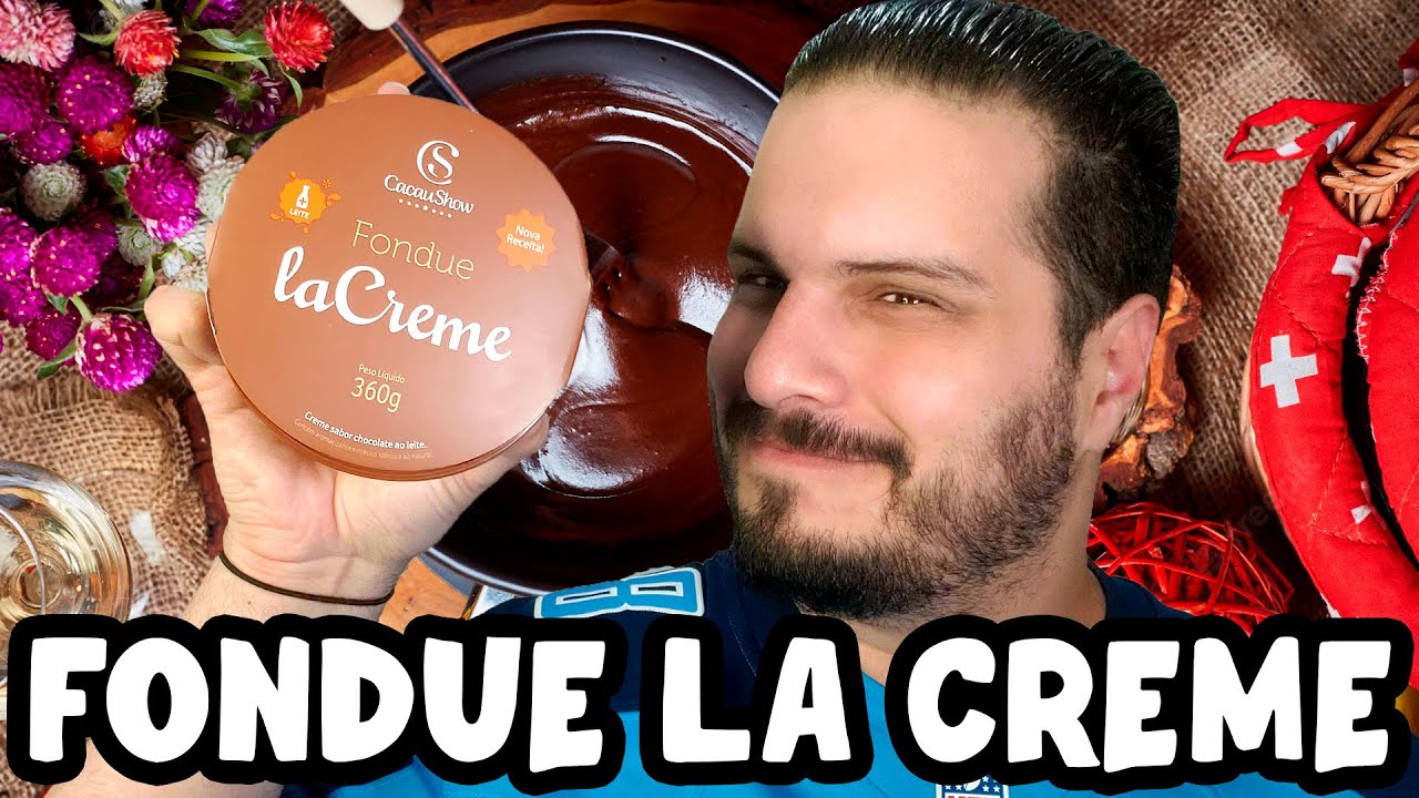 PROVANDO o FONDUE LA CREME da CACAU SHOW 1 YouTube