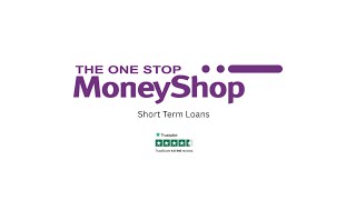 Short Term Loans | Borrow £400-£2500 | The One Stop Money Shop