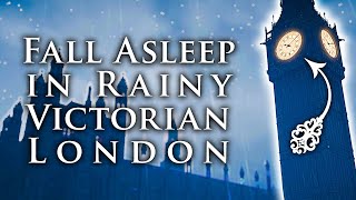 Big Ben in Rainy Victorian London | ASMR Ambience for Sleep & Relaxation screenshot 5