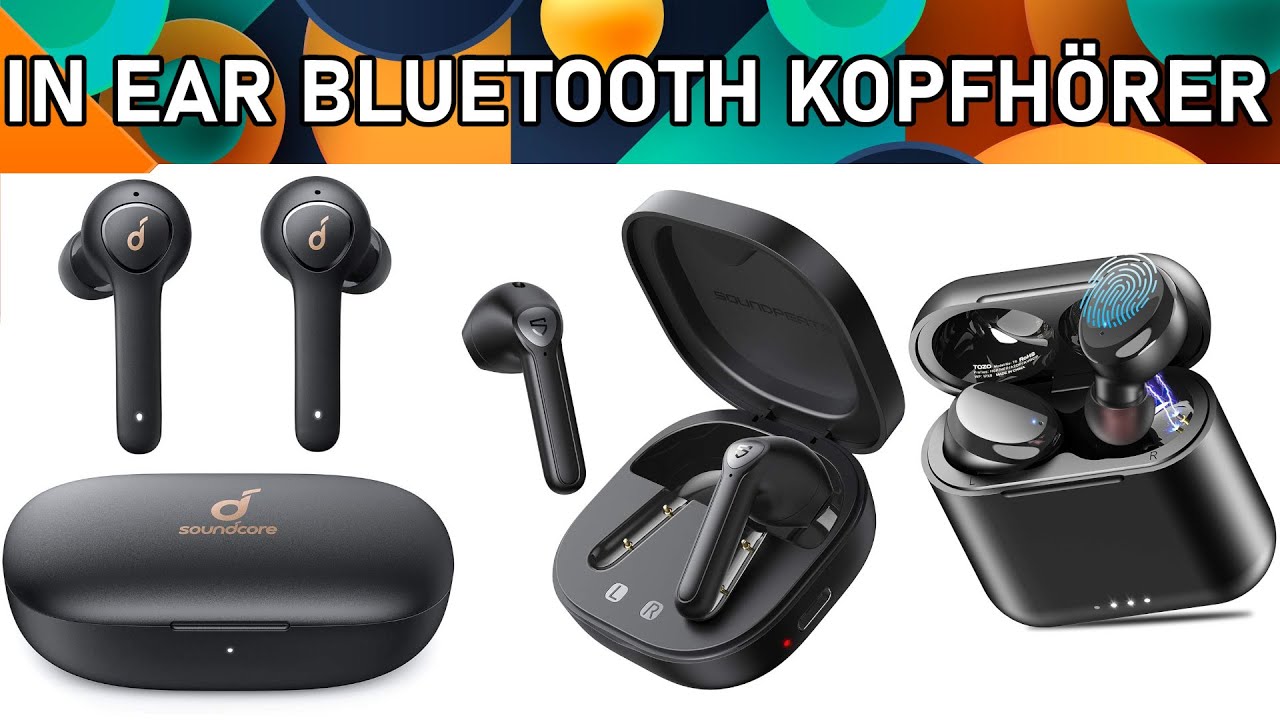 Beste In Ear Bluetooth Kopfhörer Unter 100 Euro ᐅ In Ear Bluetooth Kopfhörer Test 2023 | Beste In Ear Bluetooth